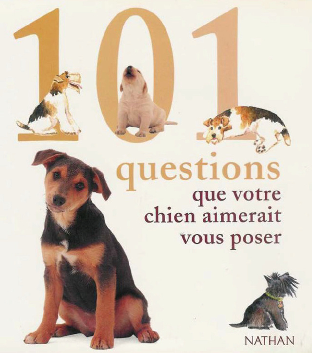 101 questions que votre chien aimerait vous poser par le Dr vétérinaire Helen Dennis 88393710