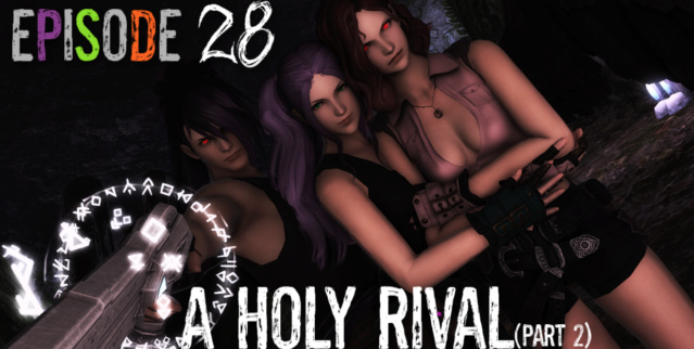 Episode 28 A Holy Rival (Part.2) 0_011