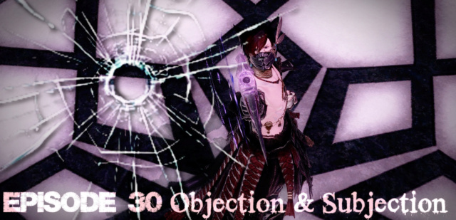 Episode 30: Objection & Subjection 2021-010