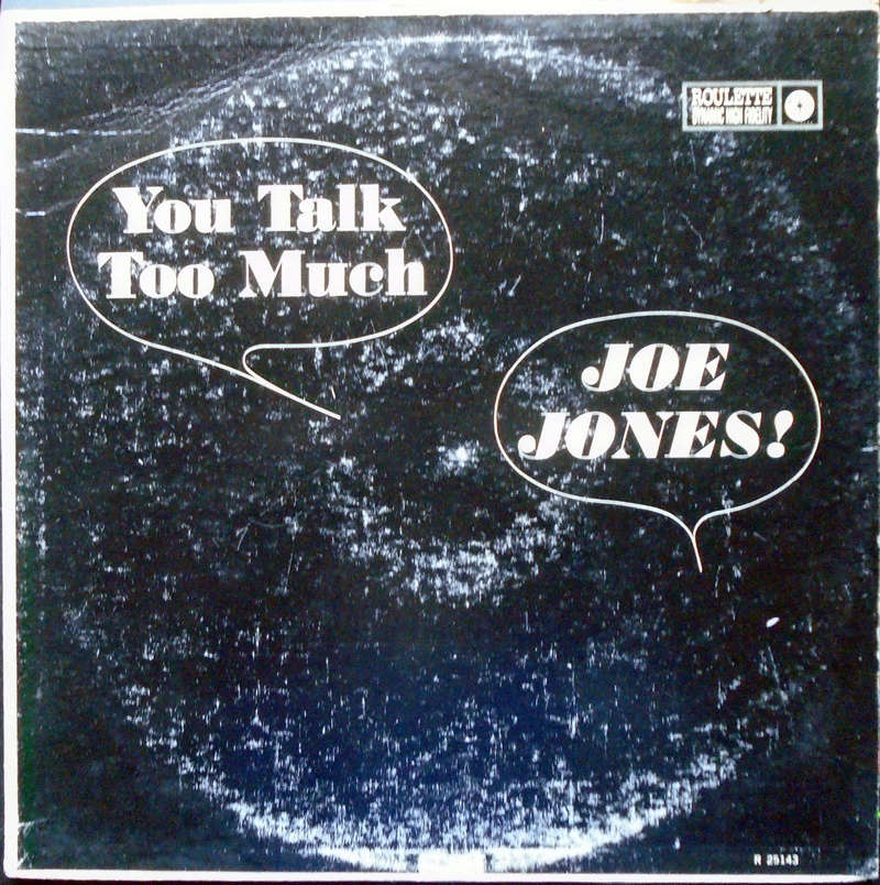 Joe Jones - You talk too much - Roulette Dsc00021
