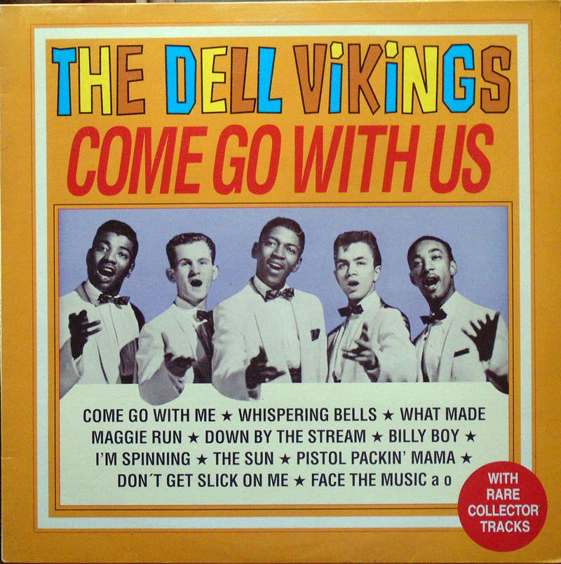 Dell Vikings - Come go with us -  Dsc00237