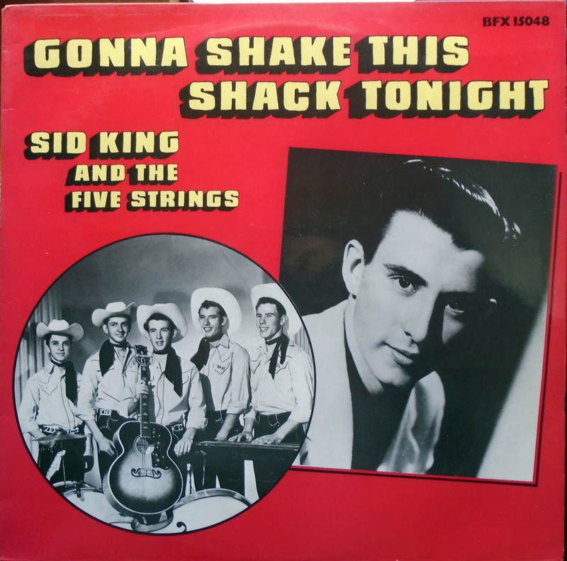 Sid King and the five Strings - Gonna shake this shack tonight - Bear Family Dsc00433