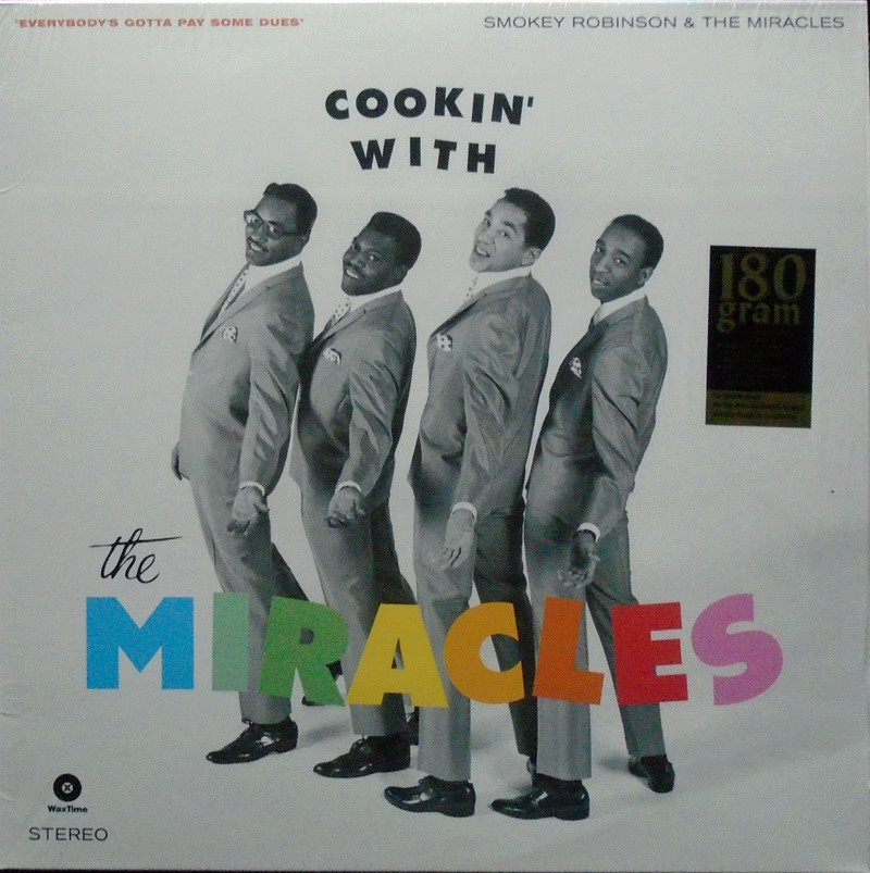 Smokey Robinson & the Miracles - Everybody's gotta pay some dues - Cookin' with Dsc01054