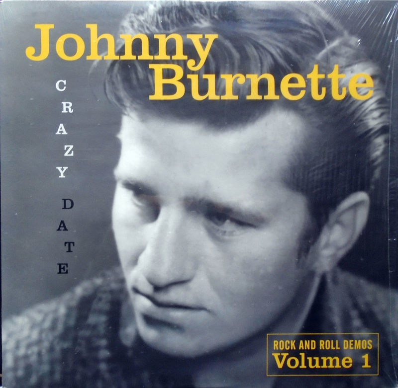 Johnny Burnette - Crazy Date - Rock and roll Demos volume 1 -  Dsc01062