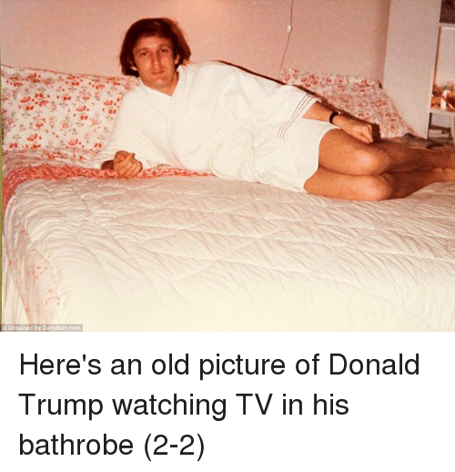 Trump watches 4 to 8 hours of TV every day  Img_8710