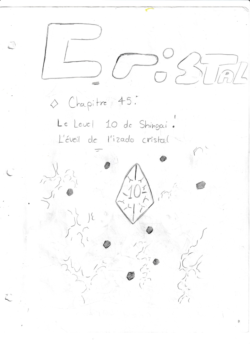 Cristal (Tome 8) chapitre 45:  Le level 10 de Shingai! L'éveil de l'Izado cristal! C45_p110