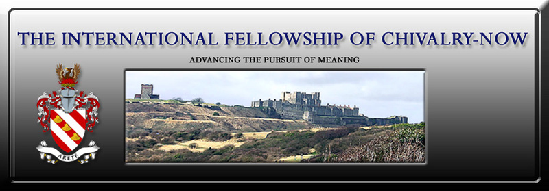 International Fellowship of Chivalry-Now