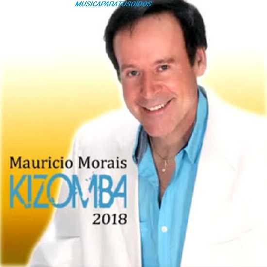 Mauricio Morais - Kizomba (Single) (2018)Exclusiva 1512