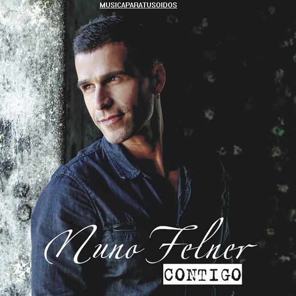 Nuno Felner - Contigo (2017) (Reliquias 2018)  65310