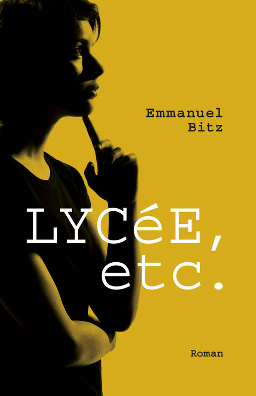 [Bitz, Emmanuel] Lycée, etc. Bitz_e10