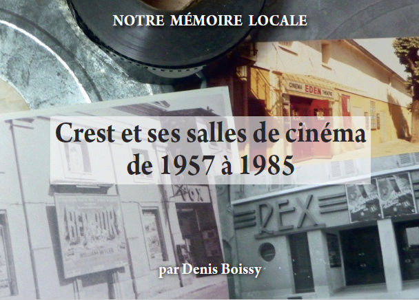 LIVRES SUR LES CINEMAS DE TOURNON ET CREST Crest11