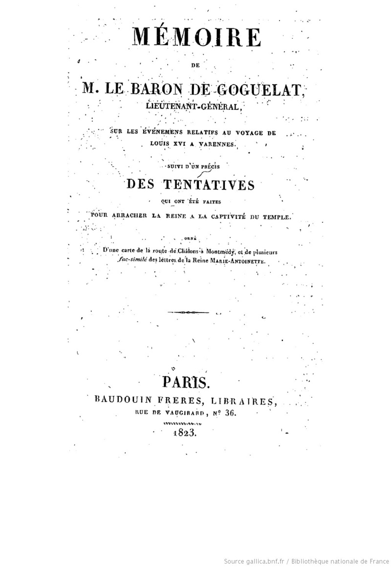 Mémoire du baron de Goguelat, sur les événements relatifs au voyage de Varennes 1368