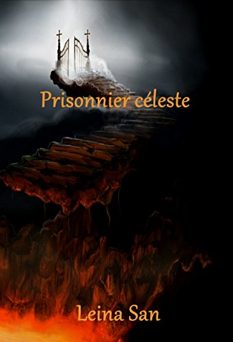 Prisonnier céleste T1 - Leina San 41s1ge10