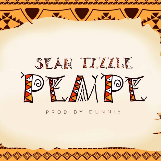 [Download Music] Sean Tizzle – Pempe Sean-t11