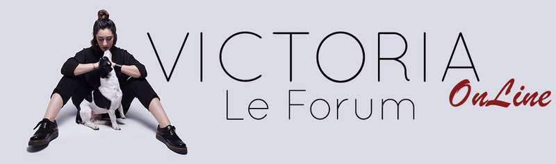      Victoria OnLine - Le Forum de la #TeamVictoria