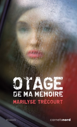 OTAGE DE MA MEMOIRE de Marilyse Trécourt Otage_10