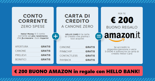 amazon - HELLO BANK regala BUONO AMAZON € 200 con codice presentatore III EDIZIONE [promozione scaduta il il 30/04/2019] - Pagina 4 Hello_18