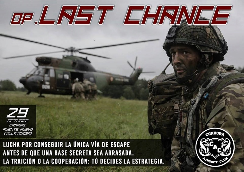 Partida Guionizada Op. Last Chance 29 de octubre. Camping Puentenuevo Cartel10