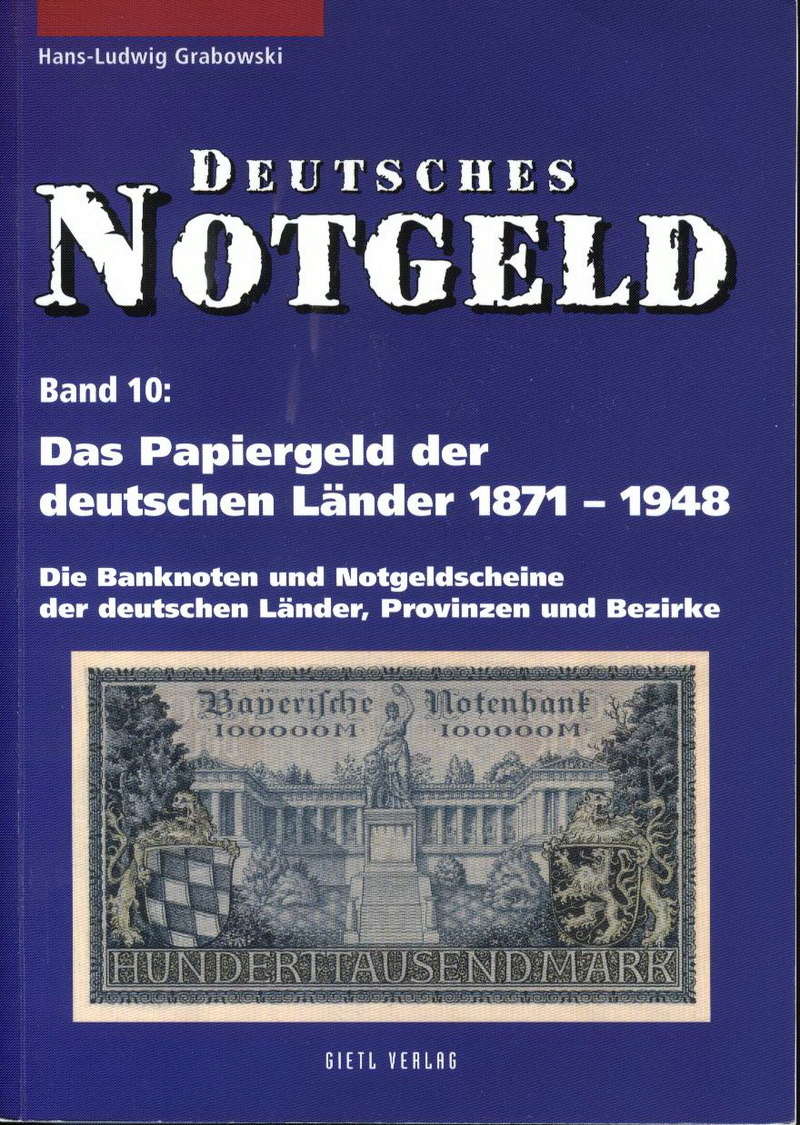 Deutches Notgeld Band 10 Das Papiergeld der deutschen Länder 1871 - 1948 Hans - Ludwig Grabowski Deutch13