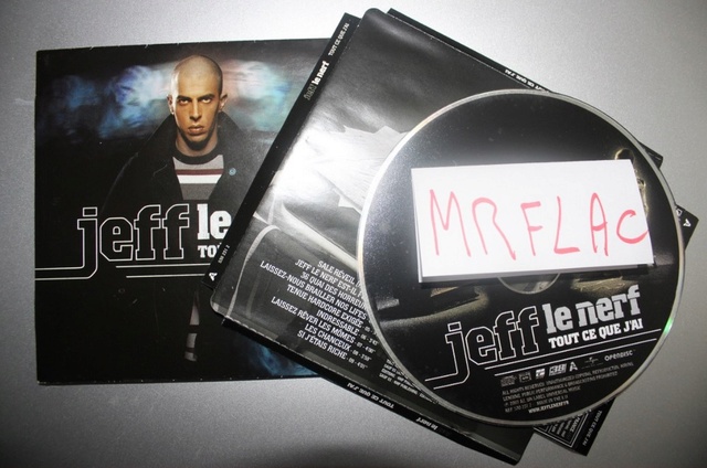 Jeff_Le_Nerf-Tout_Ce_Que_Jai-FR-CD-FLAC-2007-Mrflac 00-jef10