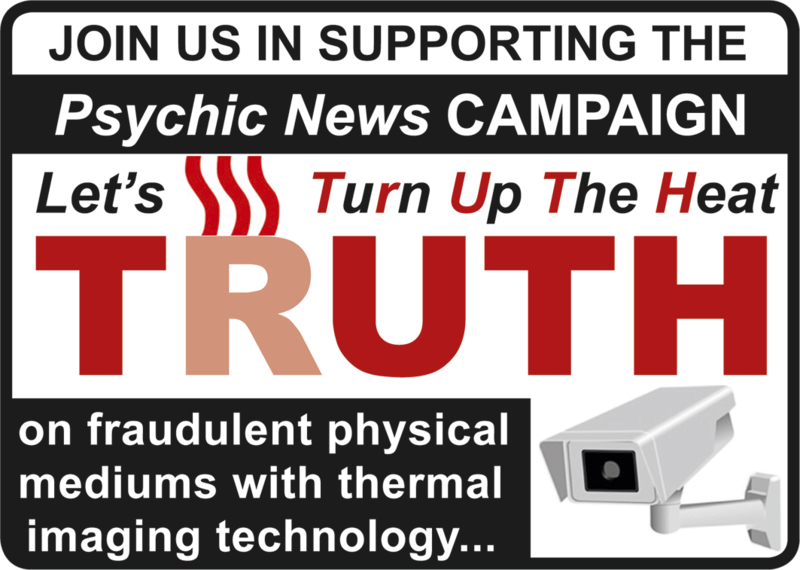 Psychic News' TRUTH campaign for thermal testing of physical mediums Truth-10