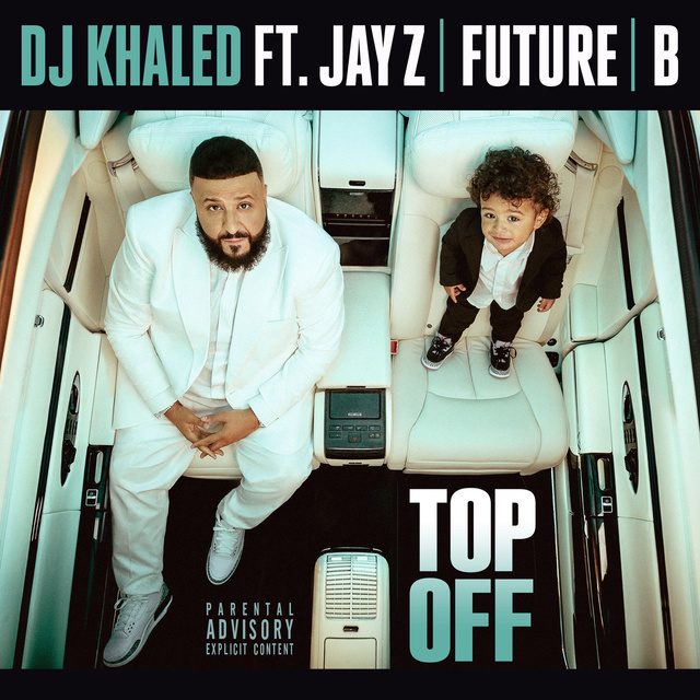 DJ_Khaled_Feat._JAY_Z_Future_And_Beyonce-Top_Off-(Single)-WEB-2018-ESG 00-dj_10