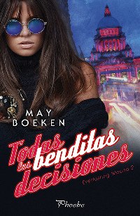 Todas las benditas decisiones (May Boeken) 0230