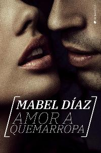 Amor a quemarropa (Mabel Díaz) 0232