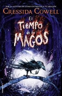 El tiempo de los magos (Cressida Cowell) 0819