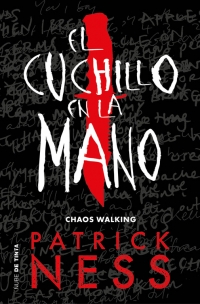 El cuchillo en la mano (Patrick Ness) 1713