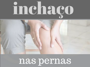 Inchaço – O que você deve saber sobre inchaço nas pernas Inchay10