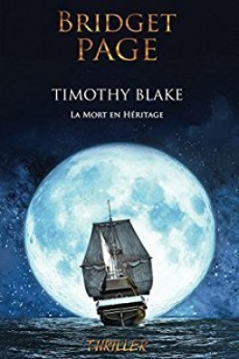 TIMOTHY BLAKE : LA MORT EN HERITAGE de Bridget Page Timoth13