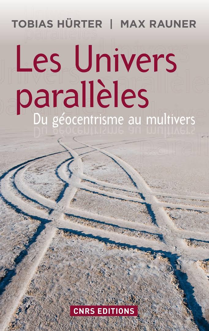 [Hürter, Tobias & Rauner, Max] Les Univers parallèles - Du géocentrisme au multivers Images10