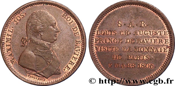 Maximil. Jos . Roi de Baviere, Visite la monnaie de Paris , 3 Mars . 1806 1a100