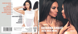 Katarina Grujić ‎– Jača doza mene Grand Production ‎– 724 SOKOJ CD, Album, Stereo R-120315