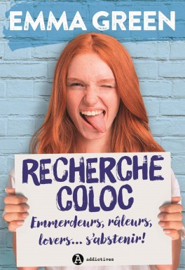 RECHERCHE COLOC : EMMERDEURS, RALEURS, LOVERS... S'ABSTENIR ! de Emma M. Green Recher10