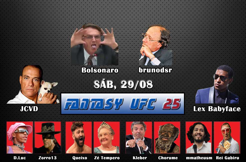 Fantasy UFC 25 - BOLSONARO X BRUNODSR - 29/08, 19:00 Fantas24