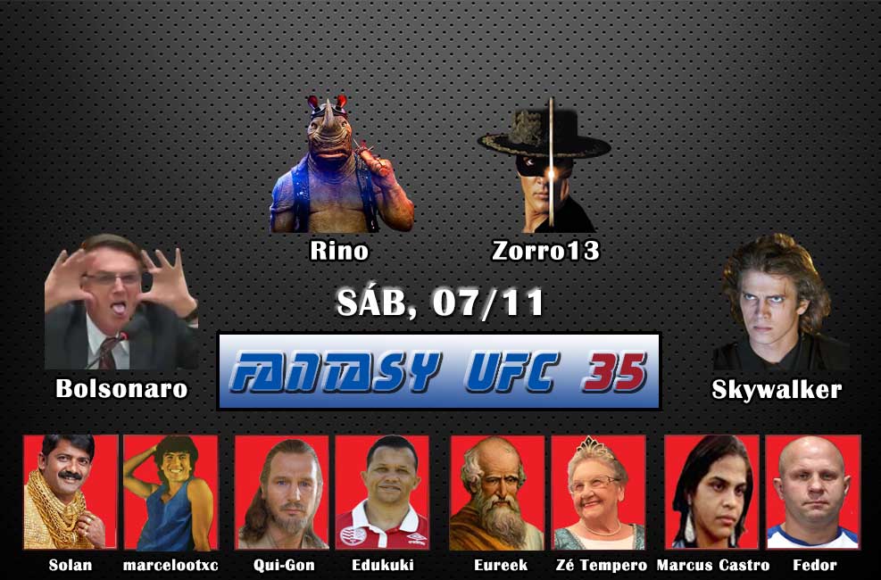UFC ON FANTASY 35 - RINOCERONTE X ZORRO13 - 07/11 - 21:00 Fantas37