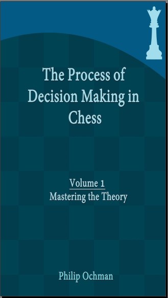 chman, Phillip - The Process of Decision Making in Chess Volume 1/2 Ochman14