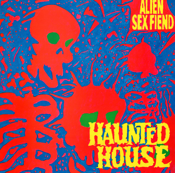 [FLAC VINYL] Alien Sex Fiend - Haunted House 1989 1100