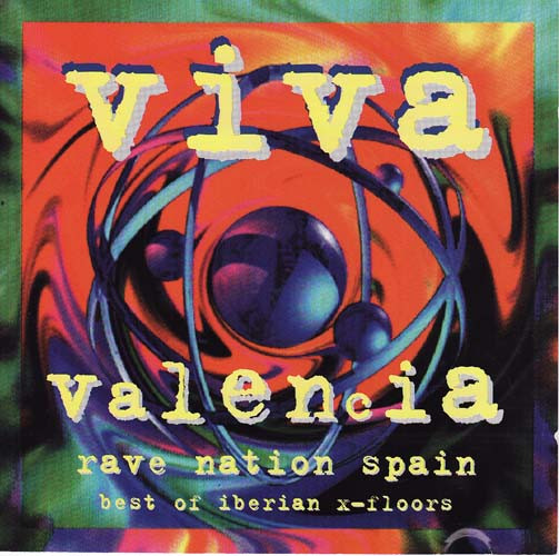 [WAV CD] VA - Viva Valencia - Rave Nation Spain Best Of Iberian X-Floors 1994 Folde204