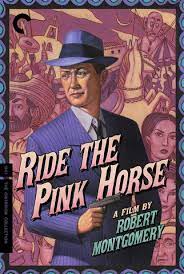 RIDE THE PINK HORSE 1947 Transf22