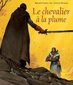 Le chevalier  la plume ~ Brigitte Coppin & Vincent Dutrait 7cheva10