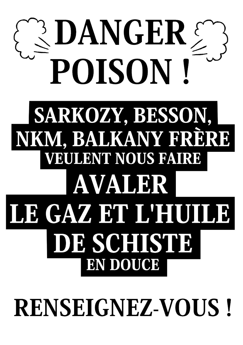 EXTRACTION DE GAZ DE SCHISTE EN ARDECHE - Page 2 Danger10