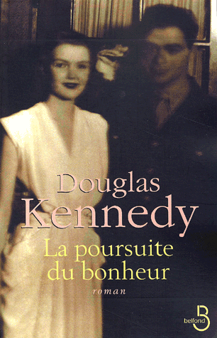 kennedy - [Kennedy, Douglas] La poursuite du bonheur 97827110