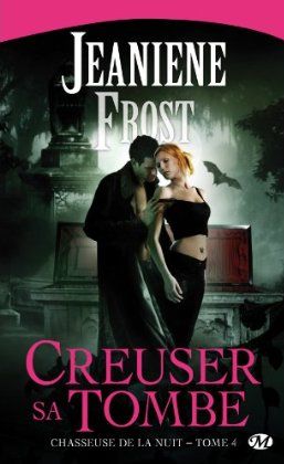 Chasseuse de la nuit, de Jeaniene Frost - Page 3 Creuse10