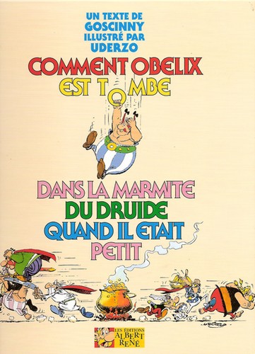 Comment Obélix est tombé dans la marmite du druide quand il était petit Commen14