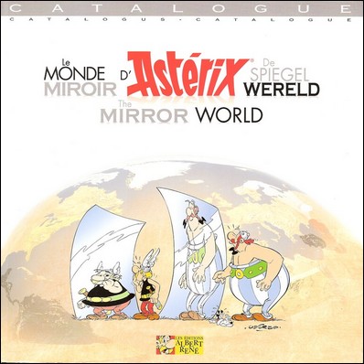 Le monde miroir d'Asterix, catalogue d'exposition, 2005 Le_mon10