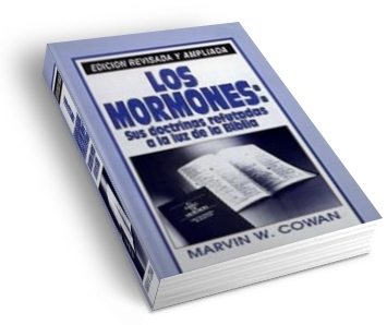 Los Mormones: Sus Doctrinas Refutadas a la Luz de la Biblia Cmormo10