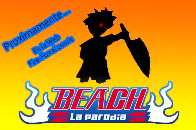 Proximamente, parodia de Bleach, BEACH Beach11